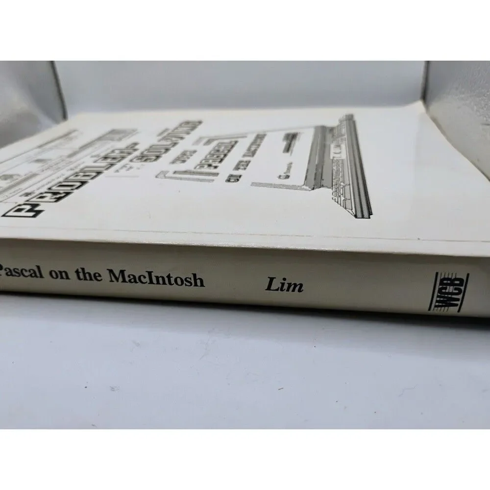 Vintage Problem Solving With Pascal On The Macintosh By Dr. T.K. Lim, 1992